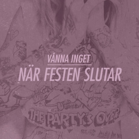 När Festen Slutar