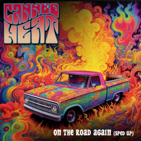 On The Road Again (Re-Recorded) [Sped Up] - Single