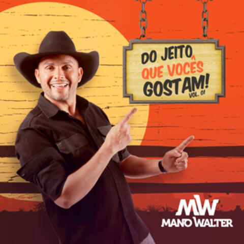 Do Jeito Que Vocês Gostam, Vol. 1