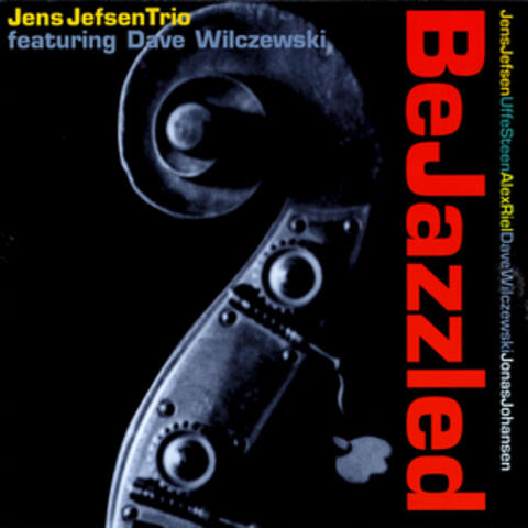 BeJazzled (feat. Dave Wilczewski)
