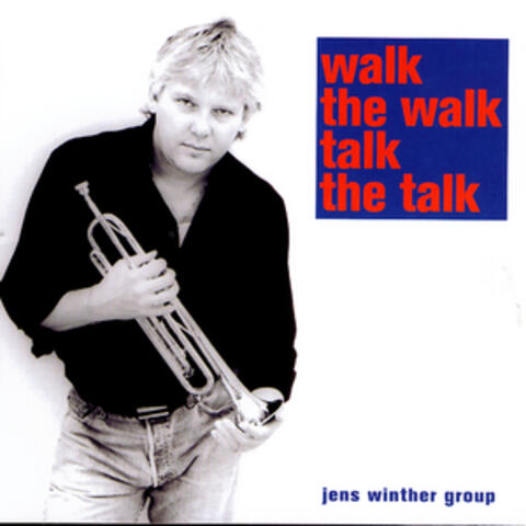 Walk The Walk, Talk The Talk