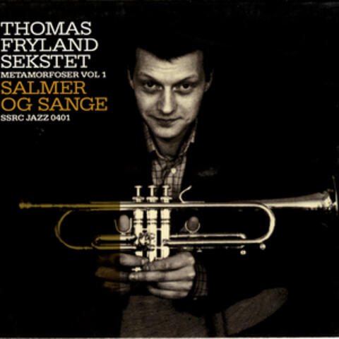 Metamorfoser, Vol. 1: Salmer Og Sange