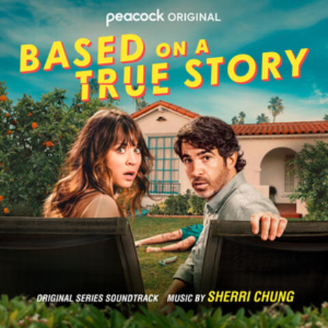 Based on a True Story (Original Series Soundtrack)