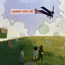 Nobody Loves Me
