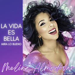 La Vida Es Bella - Mira Lo Bueno