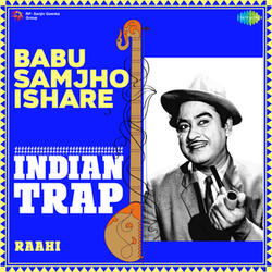 Babu Samjho Ishare (From "Chalti Ka Naam Gaadi")