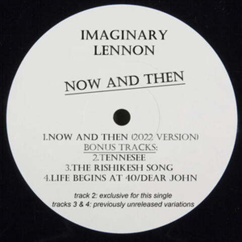 Imaginary Lennon - Now And Then