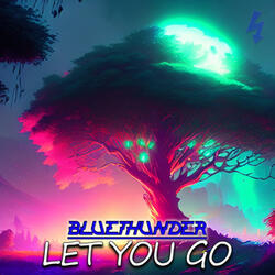 Let You Go