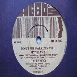 Don't Go Walking With My Heart