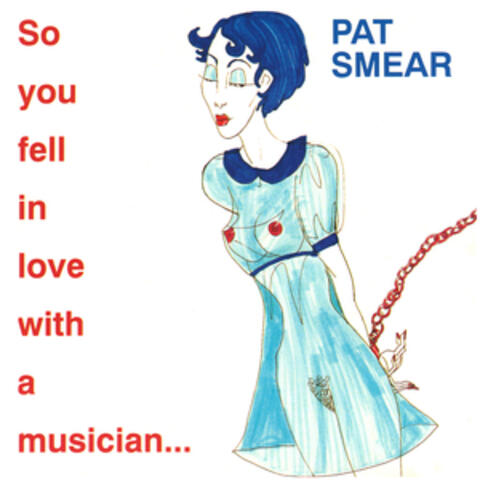 So You Fell in Love With a Musician