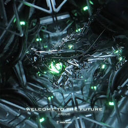 Welcome To The Future