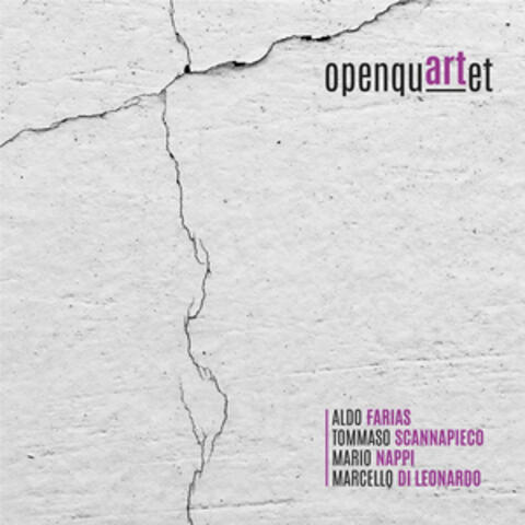 OpenquARTet (feat. Tommaso Scannapieco, Mario Nappi & Marcello Di Leonardo)