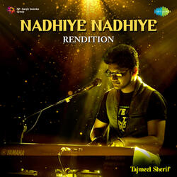Nadhiye Nadhiye (From "Rhythm")