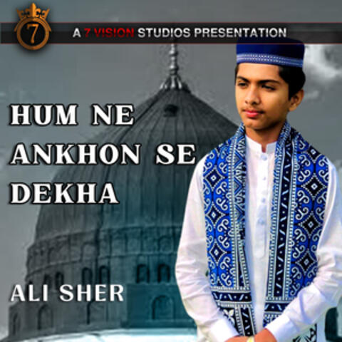 Hum Ne Ankhon Se Dekha - Single