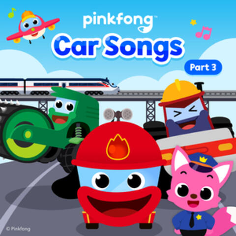 Pinkfong Car Songs