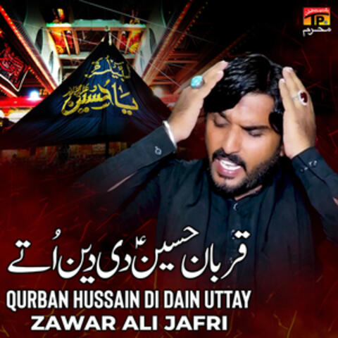 Qurban Hussain Di Dain Uttay - Single