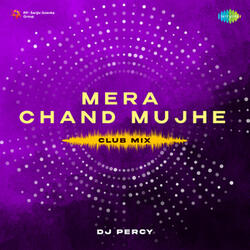 Mera Chand Mujhe