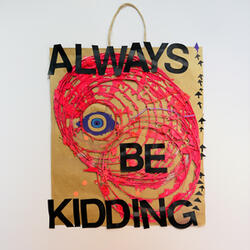 Always Be Kidding
