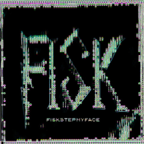 FISKSTEPMYFACE