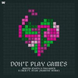 Don't Play Games