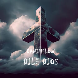 Dile Dios