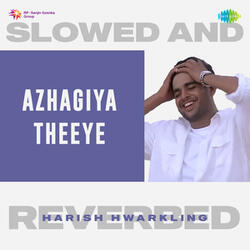 Azhagiya Theeye