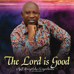 The Lord Is Good