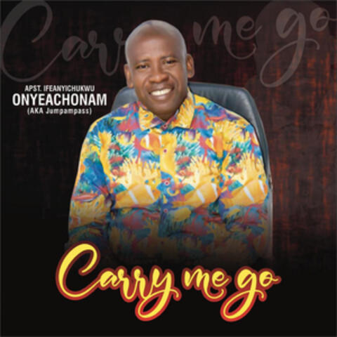 Carry Me Go