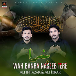 Wah Banra Naseeb Tere