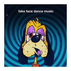 fake face dance music