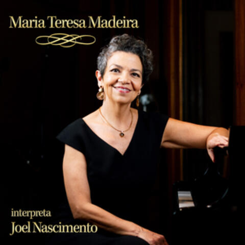 Maria Teresa Madeira interpreta Joel Nascimento (Obras para Piano)