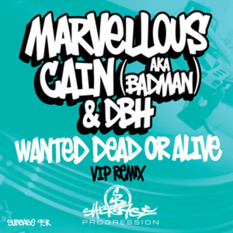 Wanted Dead Or Alive