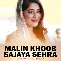 Malin Khoob Sajaya Sehra