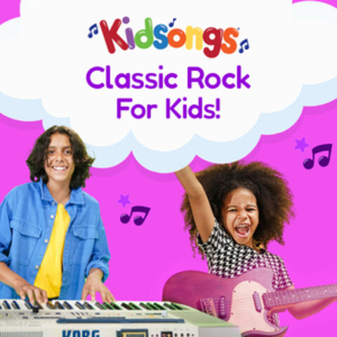 Classic Rock for Kids!