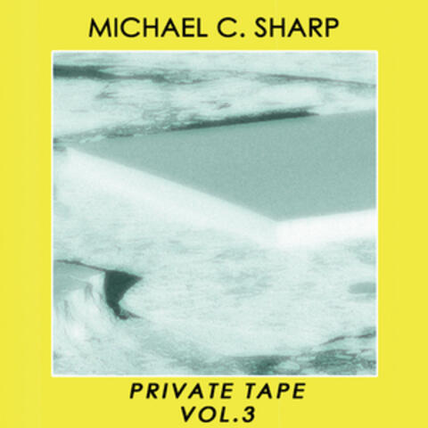 Private Tape, Vol. 3