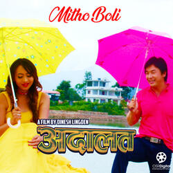 Mitho Boli (From "Adaalat")