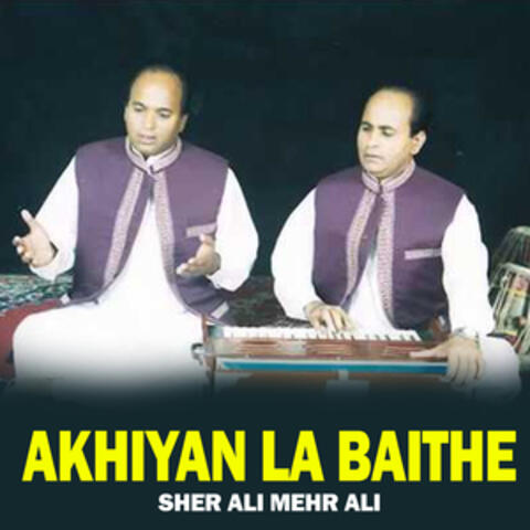 Akhiyan La Baithe