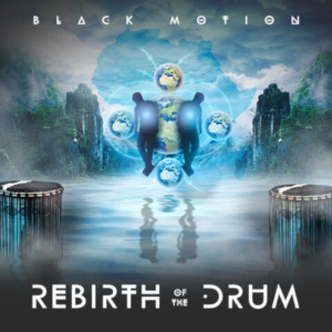 Rebirth Of The Drum