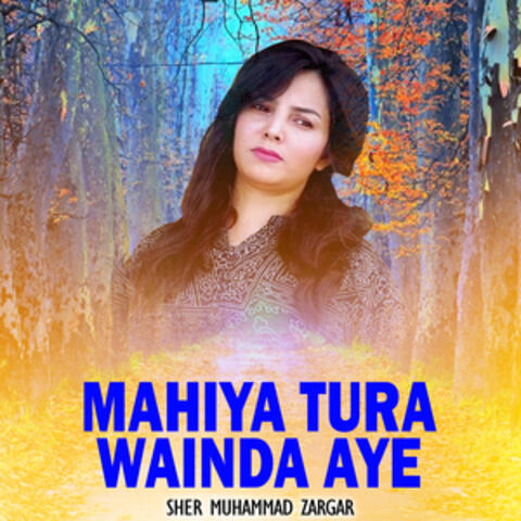 Mahiya Tura Wainda Aye