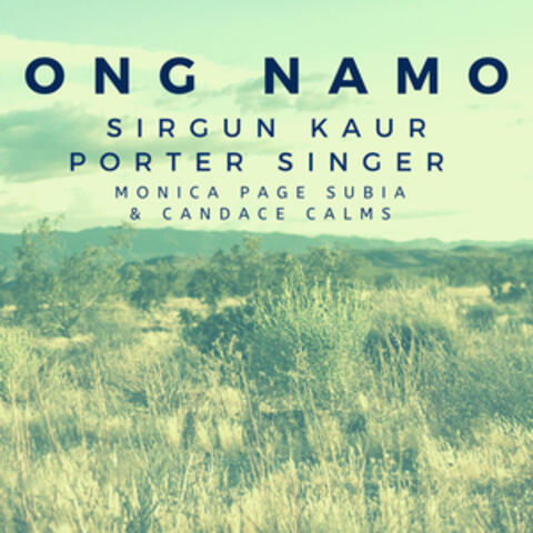 Ong Namo (feat. Monica Page Subia & Candace Calms)