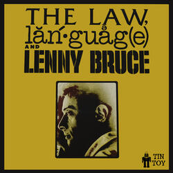 The Law, Language and Lenny Bruce
