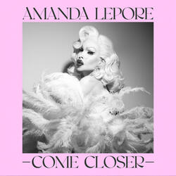 Come Closer