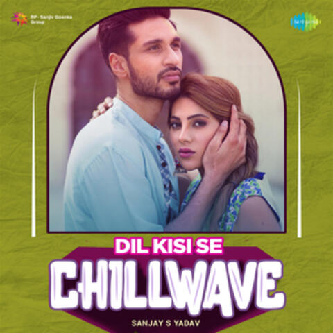 Dil Kisi Se