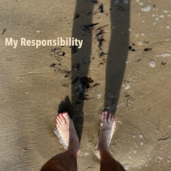 MY RESPONSIBILITY