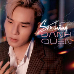 Sao Chẳng Đành Quên