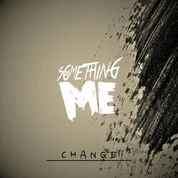 Change
