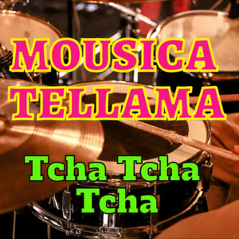 MOUSICA TELLAMA