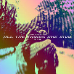 All The Things She Said