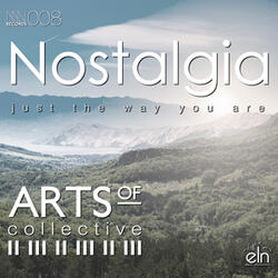 Nostalgia Just the Way You Are