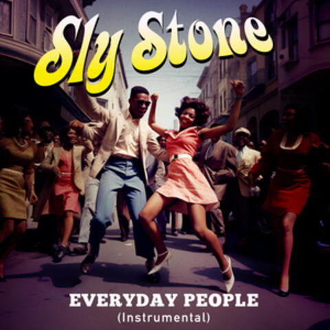 Everyday People (2023 Mix) (Instrumental) - Single
